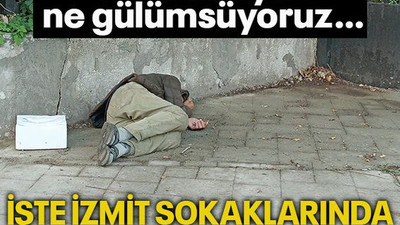 Ne mutluyuz ne gülümsüyoruz… İşte İzmit sokaklarında vatandaşın hali!